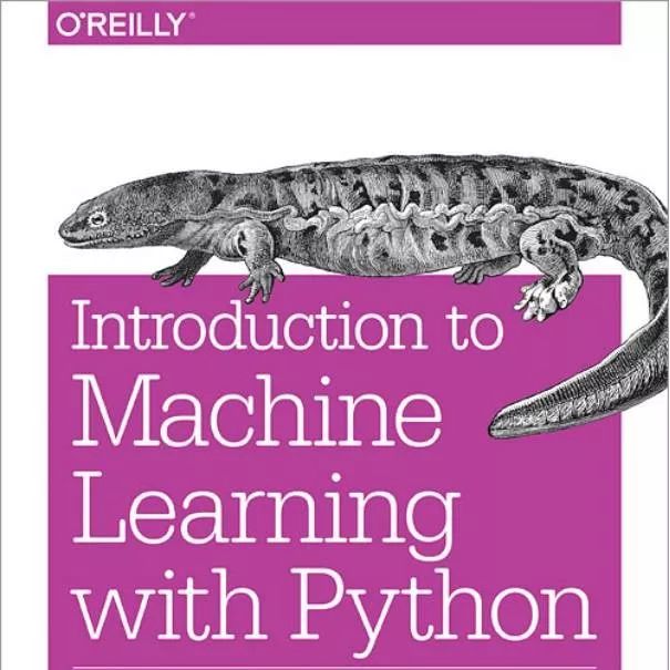 【下载】Scikit-learn作者新书《Python机器学习导论》, 教程+代码手把手带你实践机器学习算法