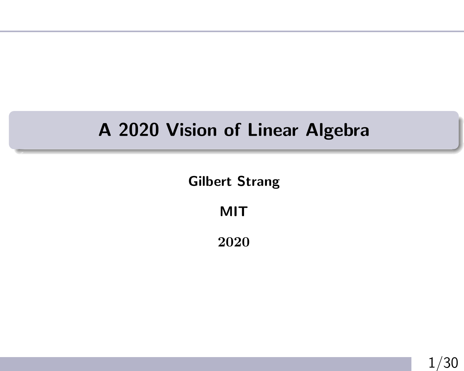85岁mit教授gilbert Strang 线性代数 视频课 细致为你讲解线代 不怕学不会 专知vip